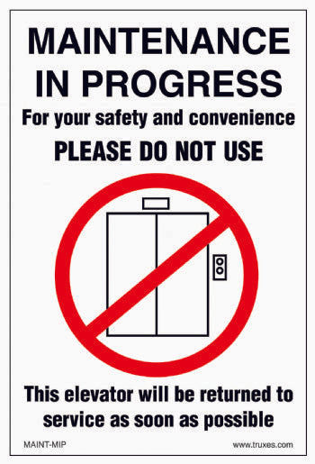 Maintenance Ramps Signage Elevator Maintenance Signage – Truxes Company
